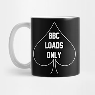 BBC Loads Only - Queen Of Spades Mug